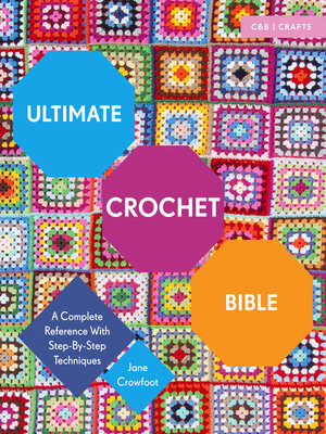 Ultimate Crochet Bible - ebook